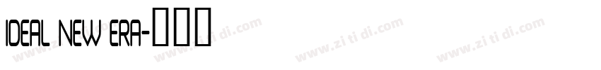IDEAL NEW ERA字体转换